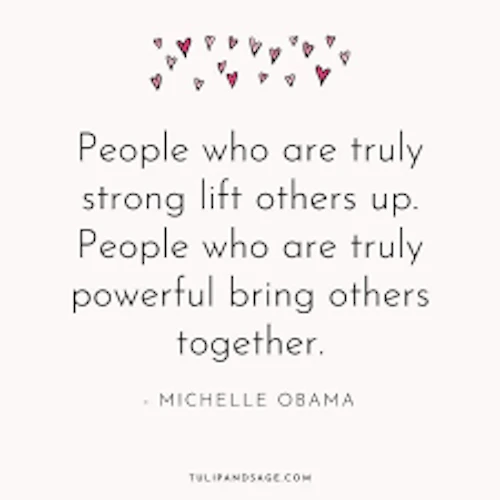 cita - las personas que son verdaderamente fuertes levantan a los demás. Las personas que son verdaderamente poderosas unen a los demás.