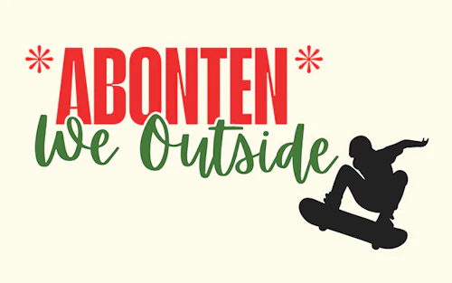 image of a skateboarder and text Abonten We Outside