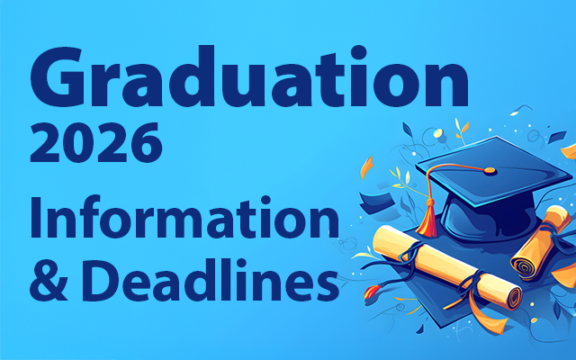 Graduation 2026 Information and deadlines
