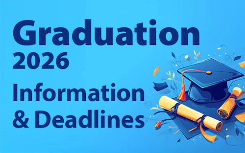 Graduation 2026 Information and deadlines