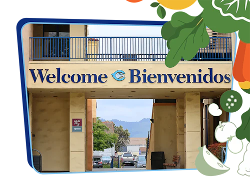 welcome bienvenidos sign at Watsonville Center