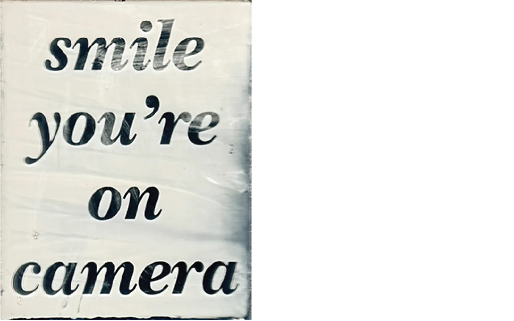 smile your on camera