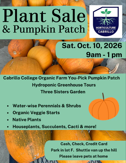 Poster of Plant Sale details with pumpkin picture. Saturday October 10th 2026 from 9am - 1pm. Park at Lot F on Perimeter Rd. Aptos, CA